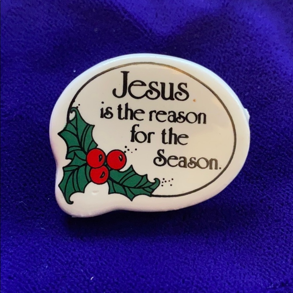 Vintage Jesus is the Reason for the Season Brooch